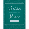 The Write Plan: A Guided Notebook for Writers