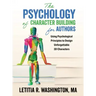 The Psychology of Character Building for Authors