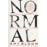 Normal: Transsexual Ceos, Crossdressing Cops, and Hermaphrodites with Attitude