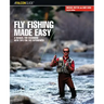 Fly Fishing Made Easy