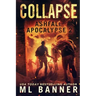 Collapse: An Apocalyptic Thriller