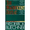 The Magnificent Defeat