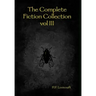 The Complete Fiction Collection vol III