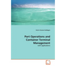 Port Operations and Container Terminal Management