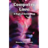 Computer Love: A Digital Anthology
