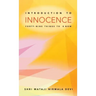 Introduction to Innocence: Forty-nine Things to Know