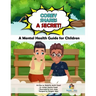Corey Shares A Secret (The Storybook): A Mental Health Guide for Children!