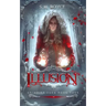 Illusion: an Epic Fantasy Adventure