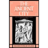 The Ancient City: A Study on the Religion, Laws, and Institutions of Greece and Rome