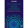 Rethinking Media Coverage: Vertical Mediation and the War on Terror