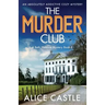 The Murder Club: An absolutely addictive cozy mystery