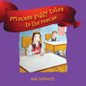 Princess Piggy Tales to the Rescue