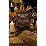 Hoodoo Spellbook: 2 BOOKS IN 1 Your Guide To Learn Hoodoo Herbal & Candle Magic For Casting Working Spells With Herbs, Roots And Candles