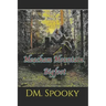 Meacham Mountain Bigfoot