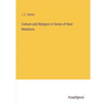 Culture and Religion in Some of their Relations