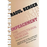 Impeachment: The Constitutional Problems, Enlarged Edition