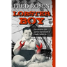 Lobster Boy: The Bizarre Life and Brutal Death of Grady Stiles Jr.