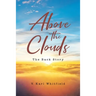 Above the Clouds: The Back Story