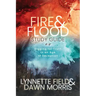 Fire & Flood Study Guide: Digging for Truth in an Age of Deception