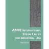 Asme International Steam Tables for Industrial Use