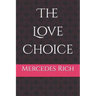 The Love Choice