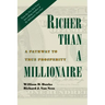 Richer Than A Millionaire: A Pathway to True Prosperity