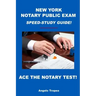 New York Notary Public Exam Speed-Study Guide!
