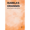 Isabela's Oranges: Bilingual Spanish-English Stories
