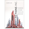 Fictions Inc.: The Corporation in Postmodern Fiction, Film, and Popular Culture