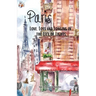 Paris: Love, Loss and Longing in the City of Lights