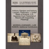 Anthony Giardano and Anthony Lopiparo, Petitioners, V. United States of America. U.S. Supreme Court Transcript of Record with Supporting Pleadings