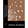 Bradford's History of Plimoth Plantation
