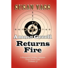 Ammo Grrrll Returns Fire: A Humorist's Friday Columns For Power Line (Volume 3)