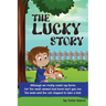 The Lucky Story