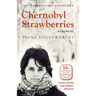 Chernobyl Strawberries