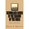 Skinwalker Ranch In the Shadow of the Ridge: Based on Actual Events