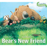 Bear's New Friend