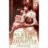 Mrs Keppel and Her Daughter