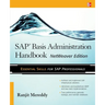 SAP Basis Administration Handbook, NetWeaver Edition