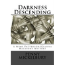 Darkness Descending: A Mimi Patterson/Gianna Maglione Mystery