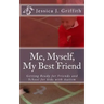 Me, Myself, My Best Friend: Getting Ready for Friends and School for kids with Autism