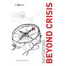 Navigating Beyond Crisis