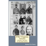 57th Virginia Infantry: Finding the Men in the 1860 Census