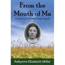 From the Mouth of Ma: A Search for Caroline Quiner Ingalls