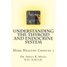 Understanding the Thyroid and Endocrine System: More Healthy Choices 3