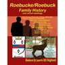 The Roebucke-Robuck-Roebuck Family Geneology