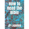 How to Read the Bible