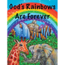 God's Rainbows Are Forever