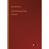 The Princess and Curdie: in large print