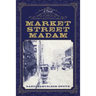 Market Street Madam
